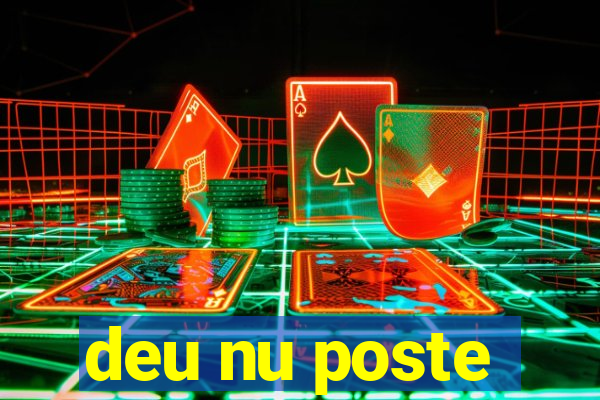 deu nu poste
